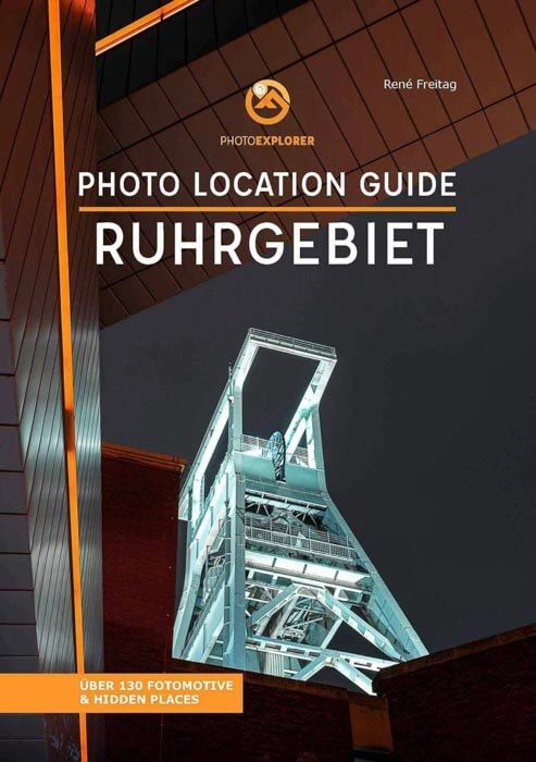 Fotospots im Ruhrgebiet. Die besten Fotolocations